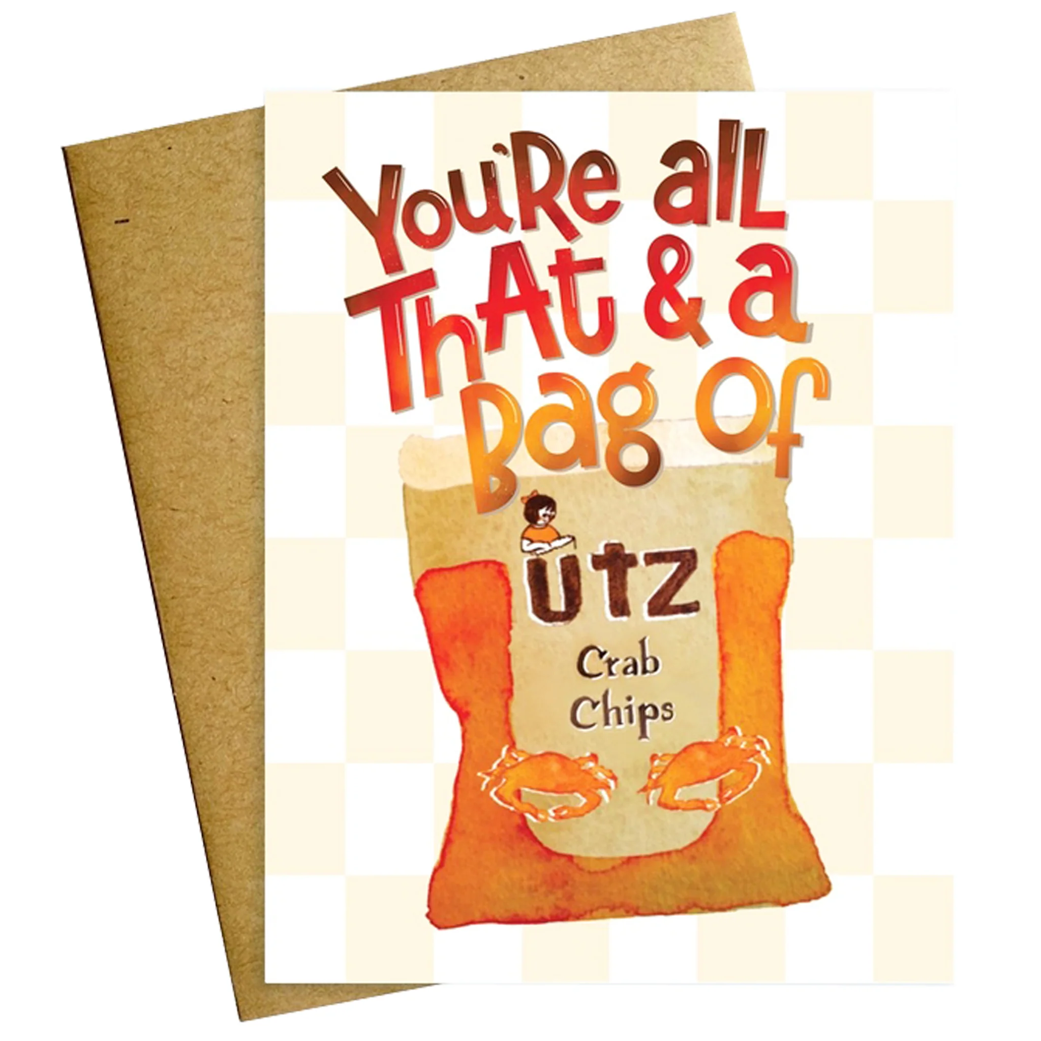 You're All That & A Bag Of Utz Crab Chips Note Card or Sticker