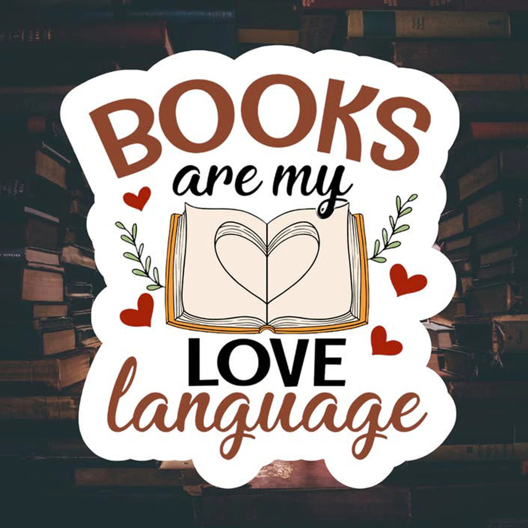 Books Are My Love Language Vinyl Sticker - Image 2