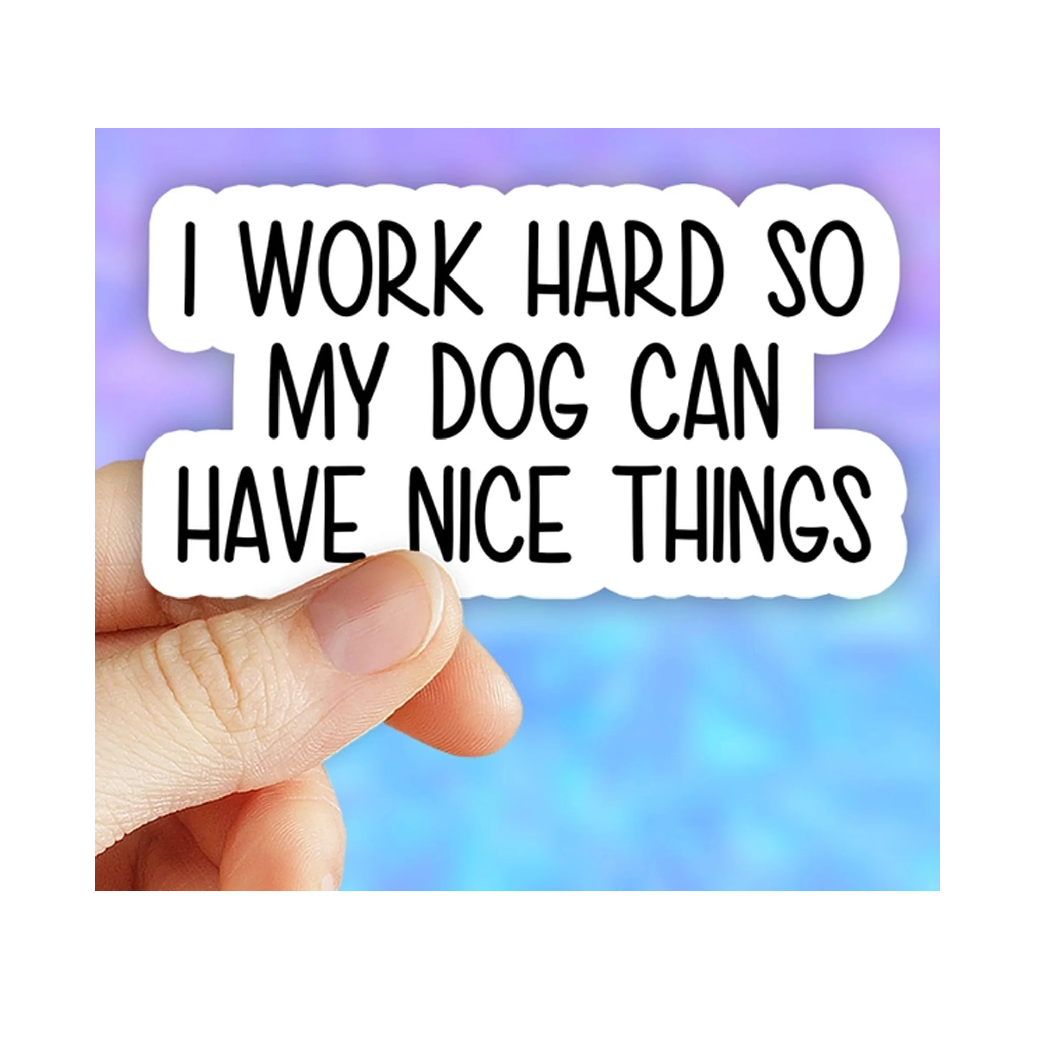Dog Nice Things Vinyl Sticker - Image 2