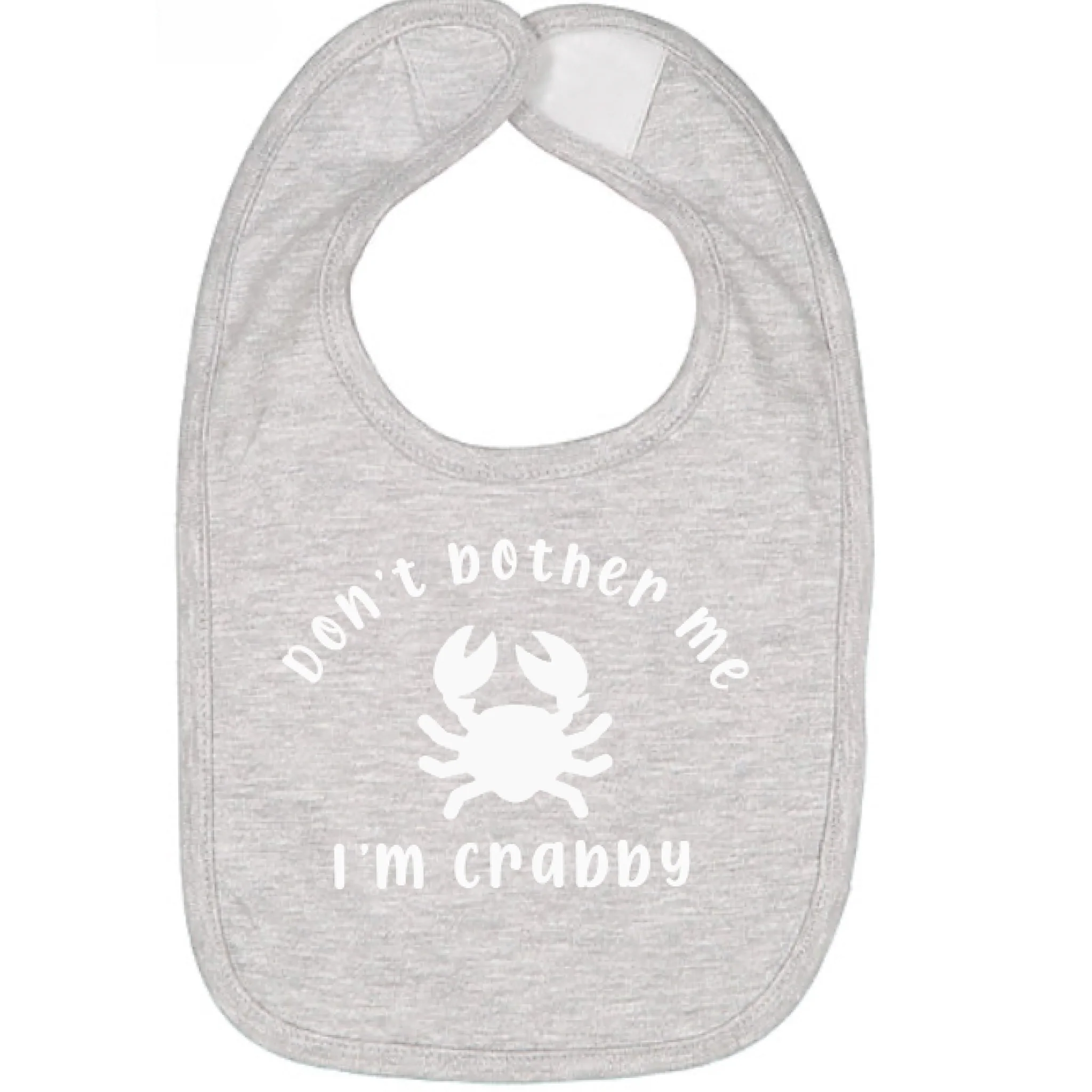 Don't Bother Me I'm Crabby Gray Baby Bib