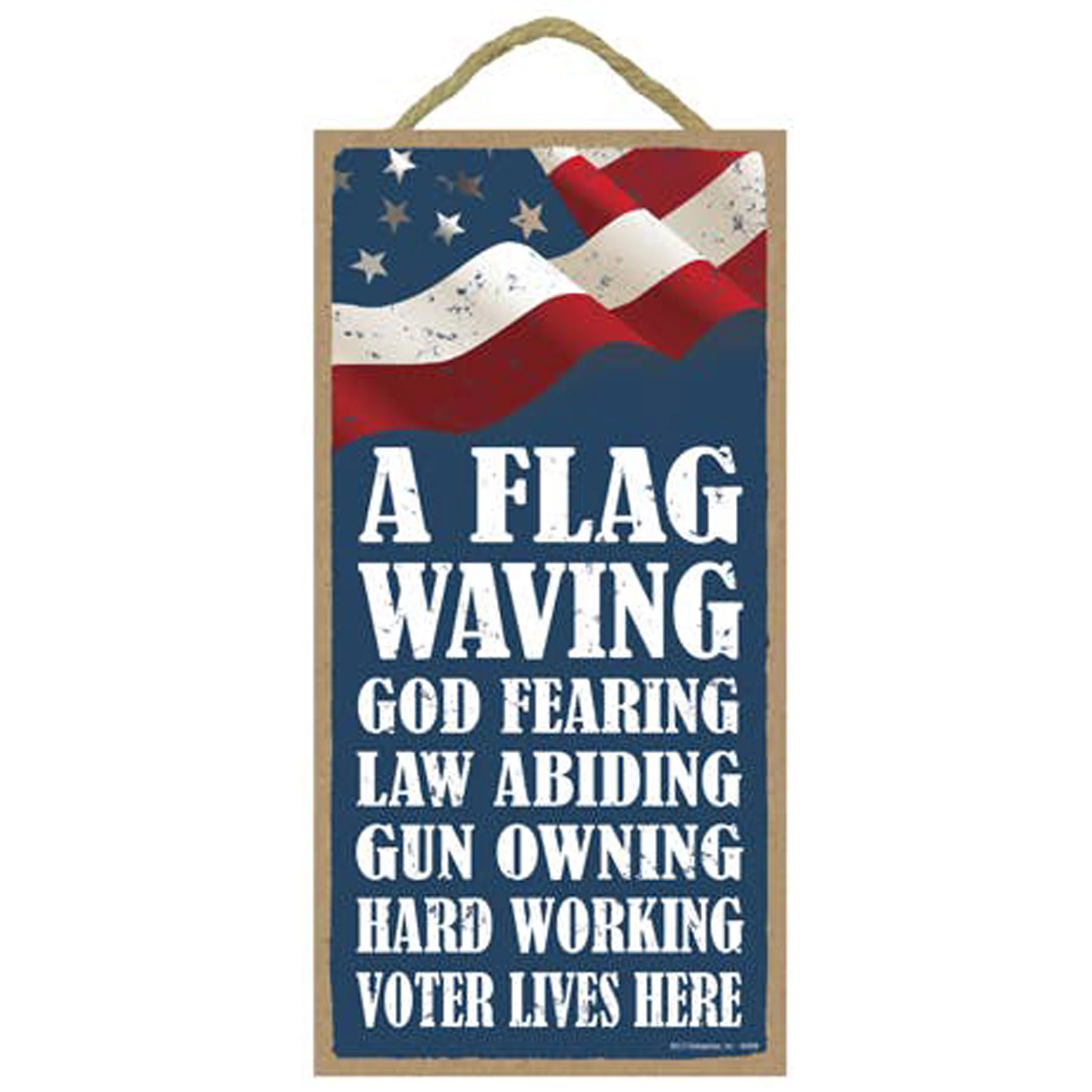 Flag Waving God Fearing Wood Sign