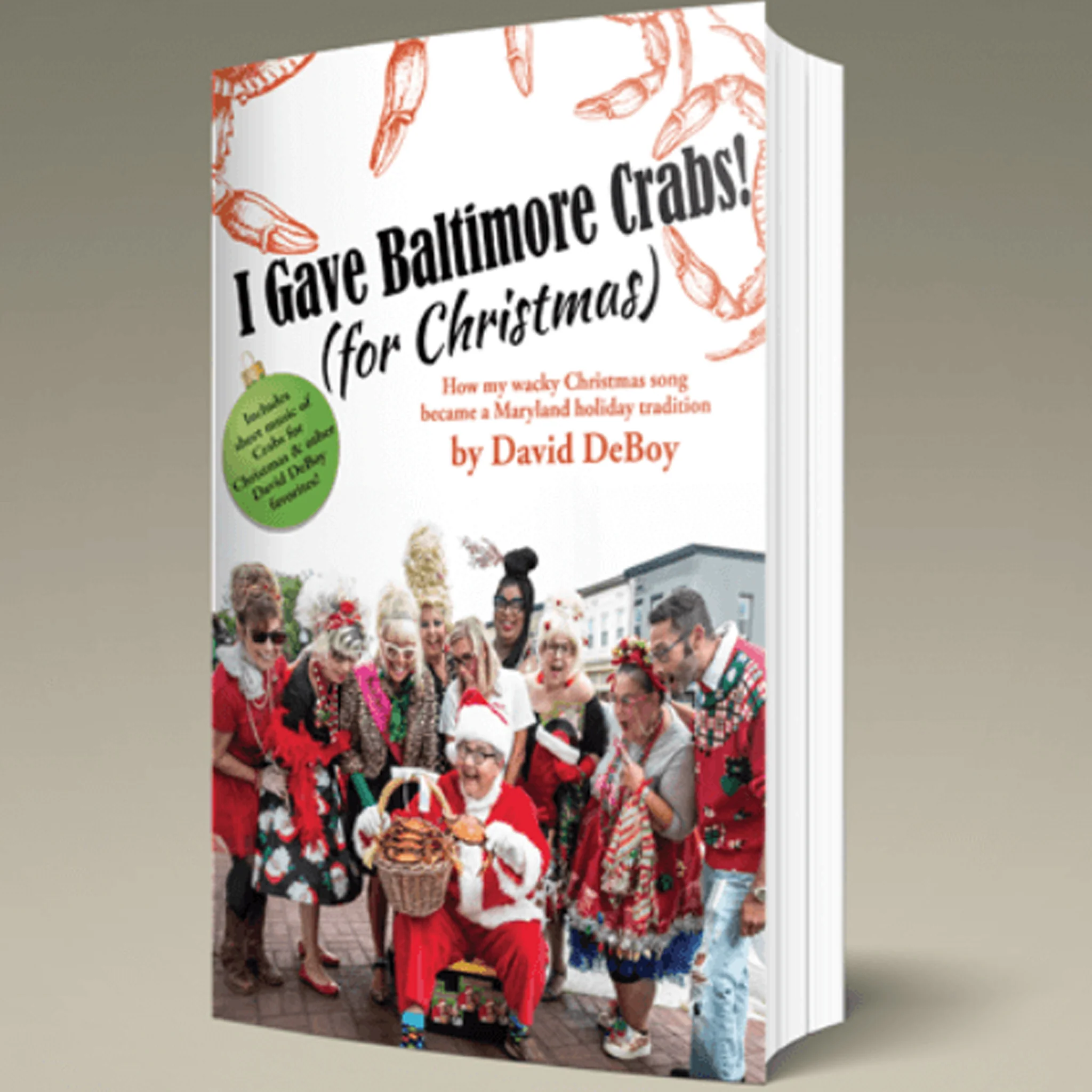 I Gave Baltimore Crabs (For Christmas) Book by David DeBoy - Image 3
