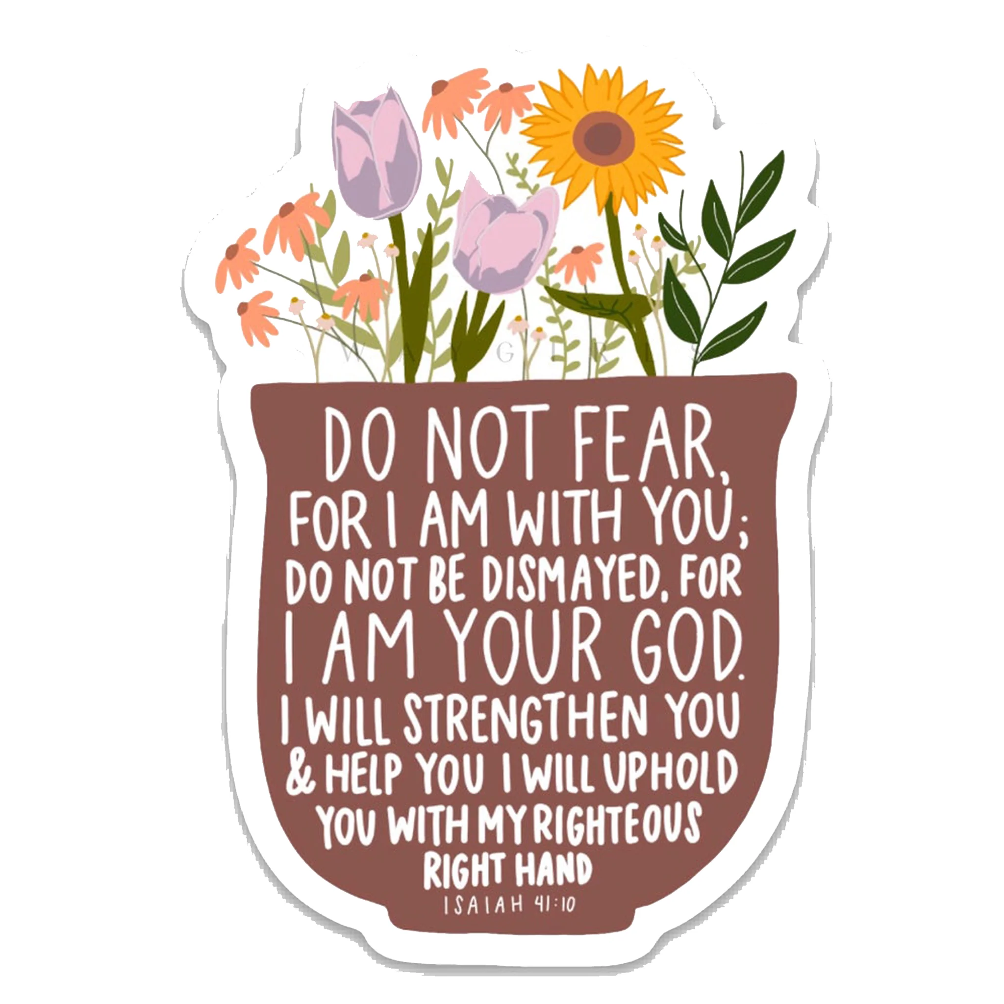 Isaiah 41:10 Do Not Fear Vinyl Sticker