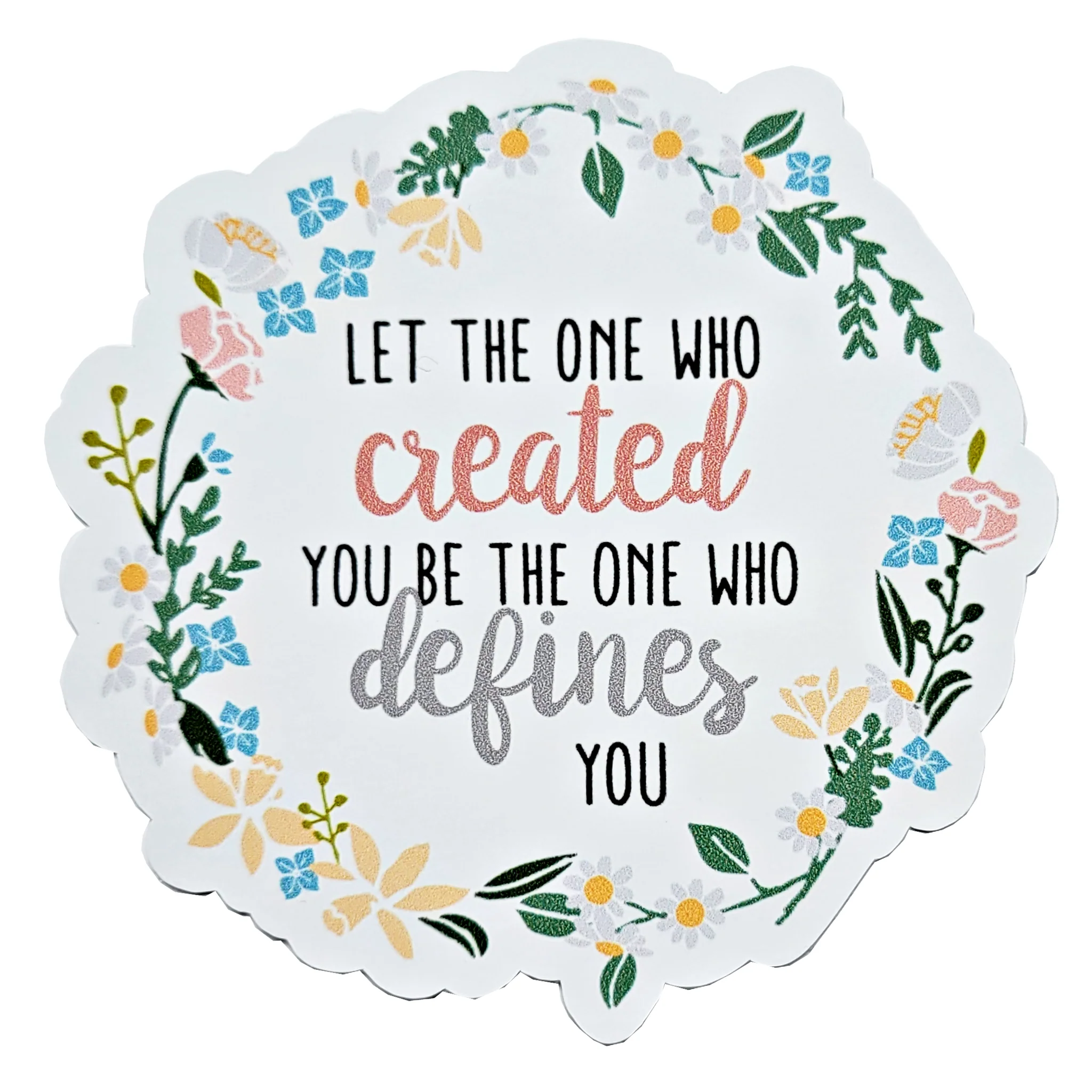 Let God Define You Vinyl Sticker