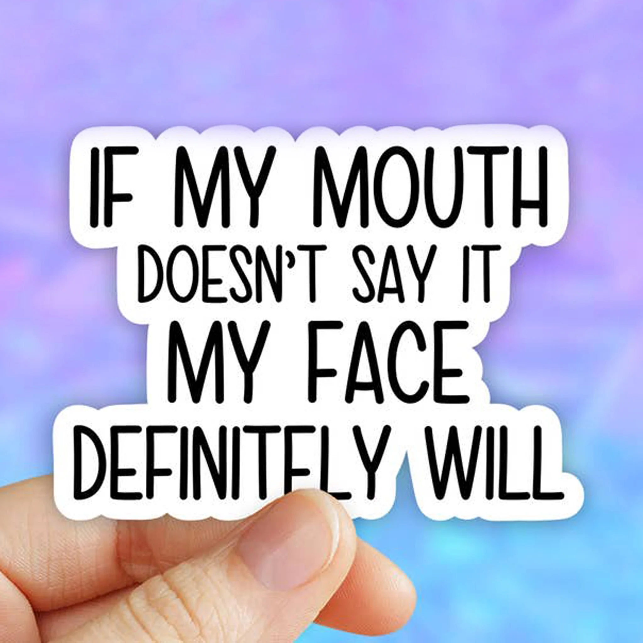 Mouth Doesn't / Face Will Vinyl Sticker - Image 2