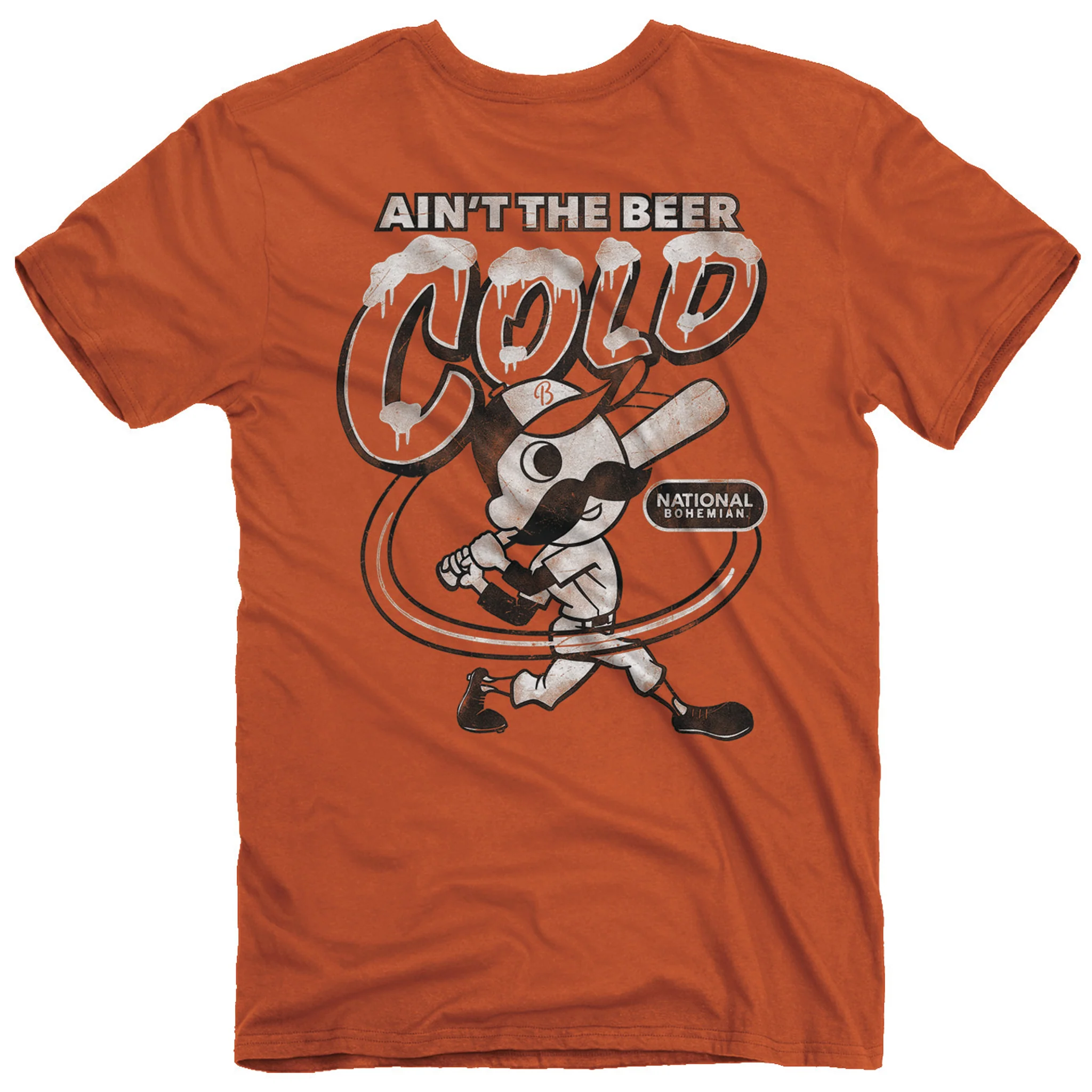 Natty Boh Ain't The Beer Cold Baseball Orange T-Shirt