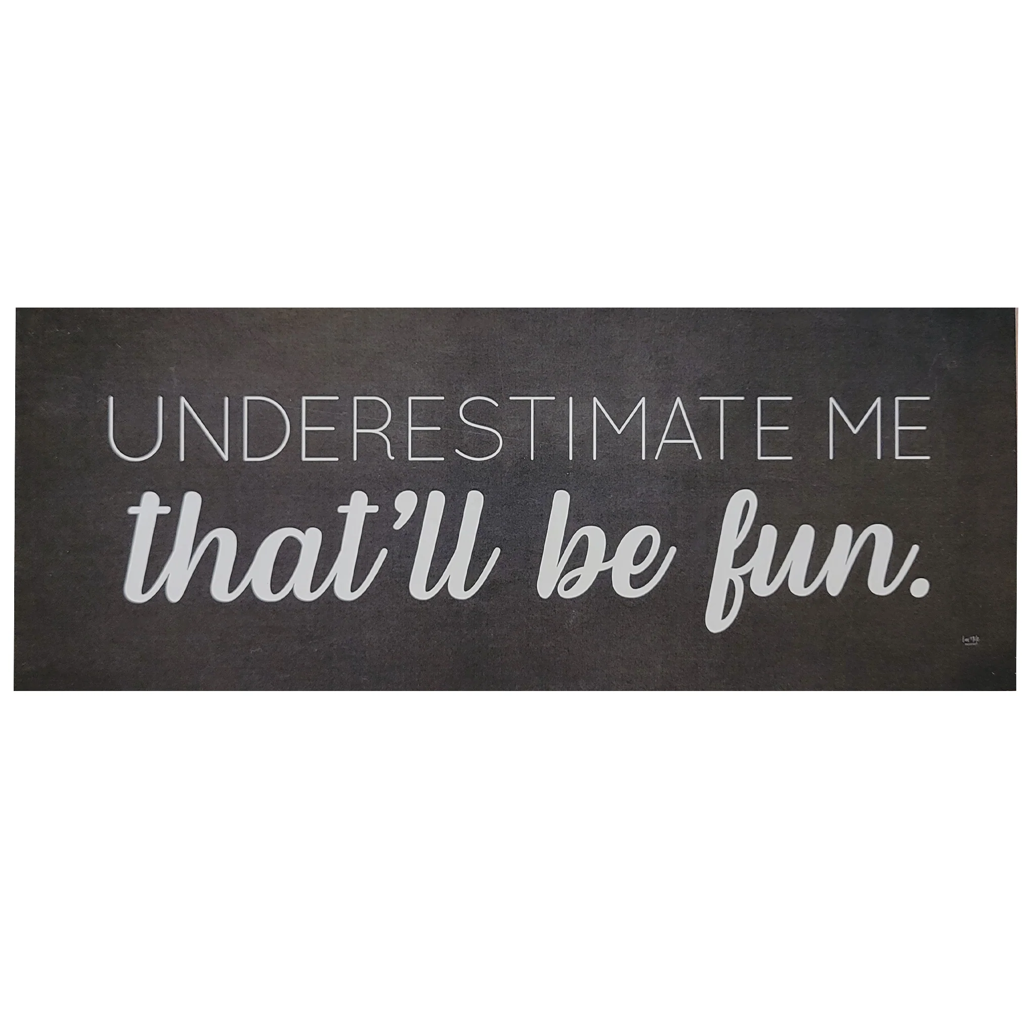Print Block Sign 10"x4" Assorted Designs - Image 28